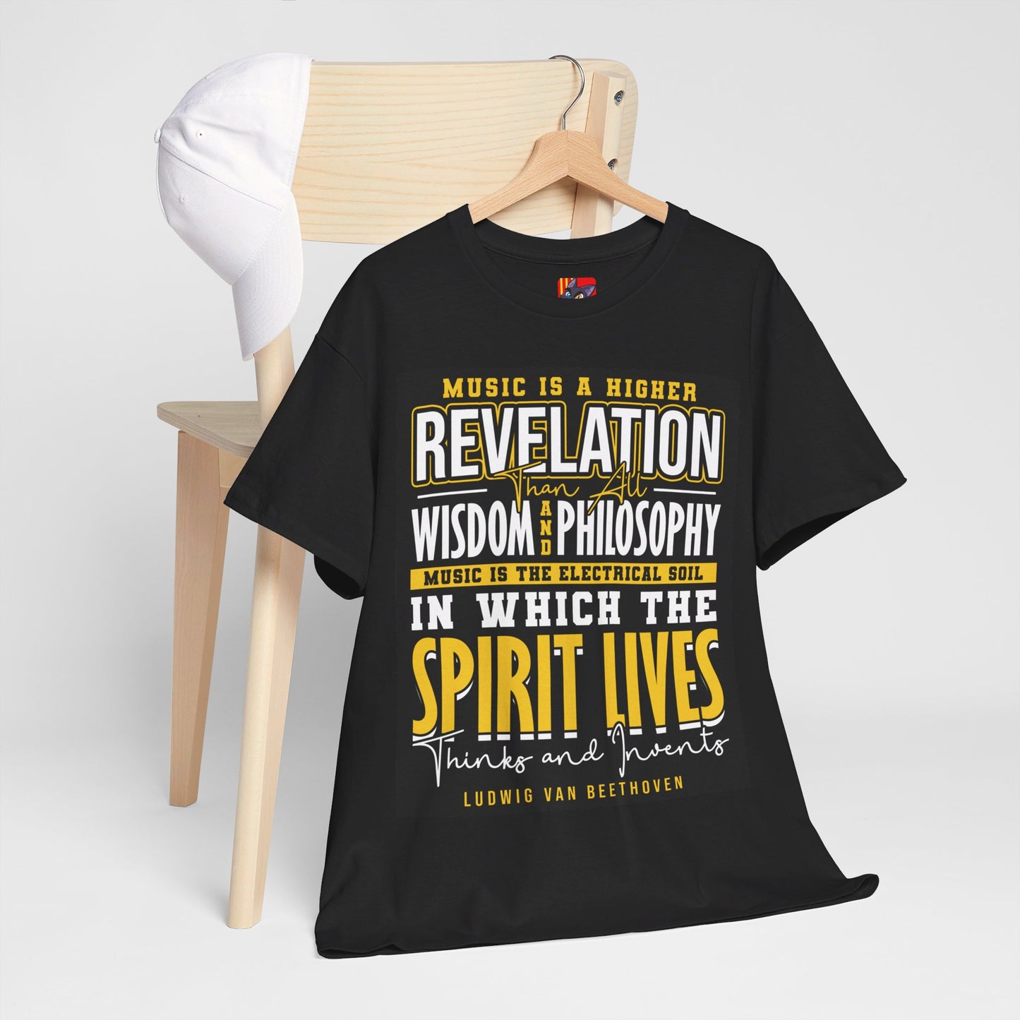 The Soul of Music T-Shirt: Music is a higher revelation than all wisdom and philosophy Ludwig Van Beethoven