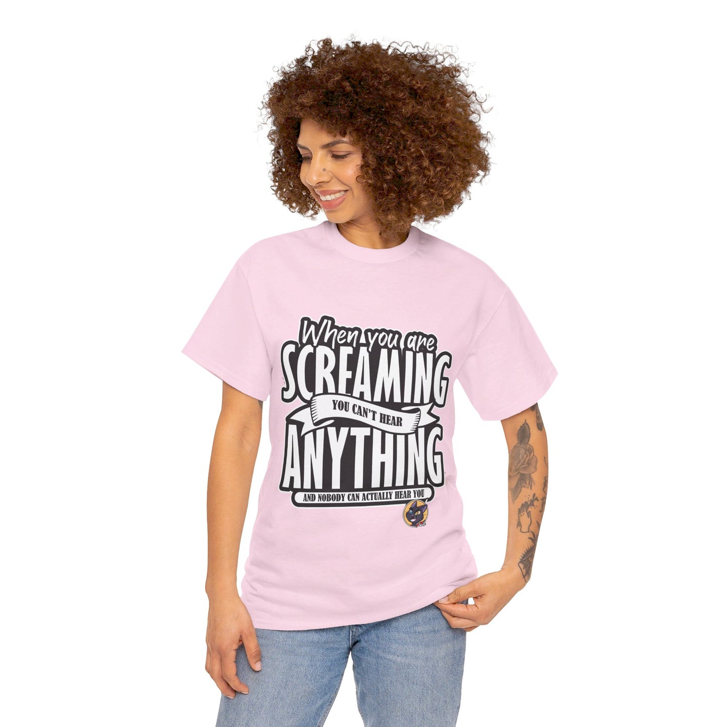 The Authentic Self T-Shirt: When you are screaming you can't hear anything Jack