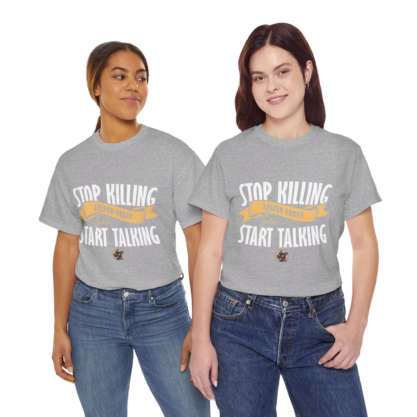 The Focused Mind T-Shirt: Stop killing listen first then start talking Jack