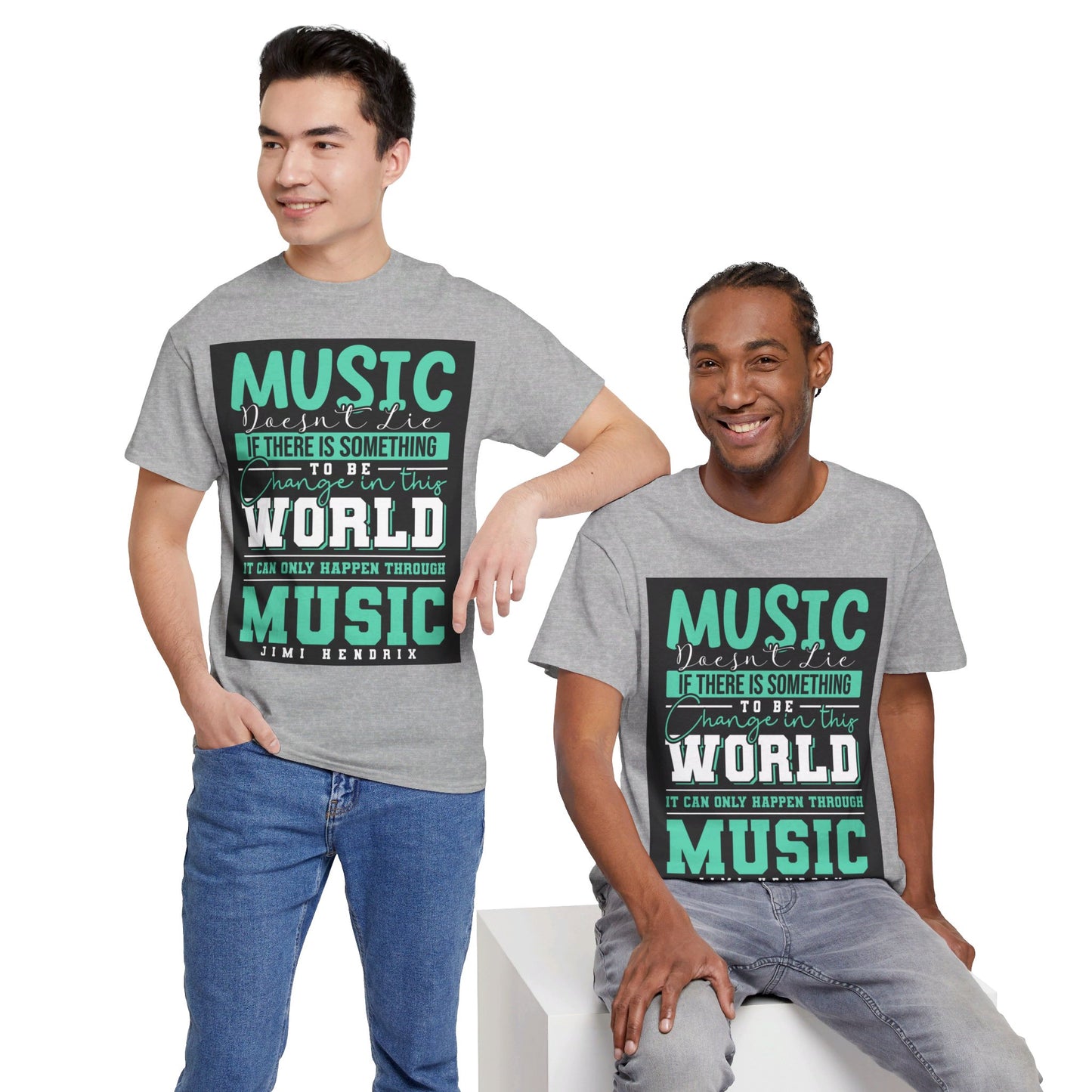 The Music Lover T-Shirt: Music doesn't lie if there is something to be change Jimi Hendrix