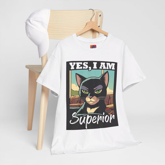 The Be You T-Shirt: Yes , I am superior Jack