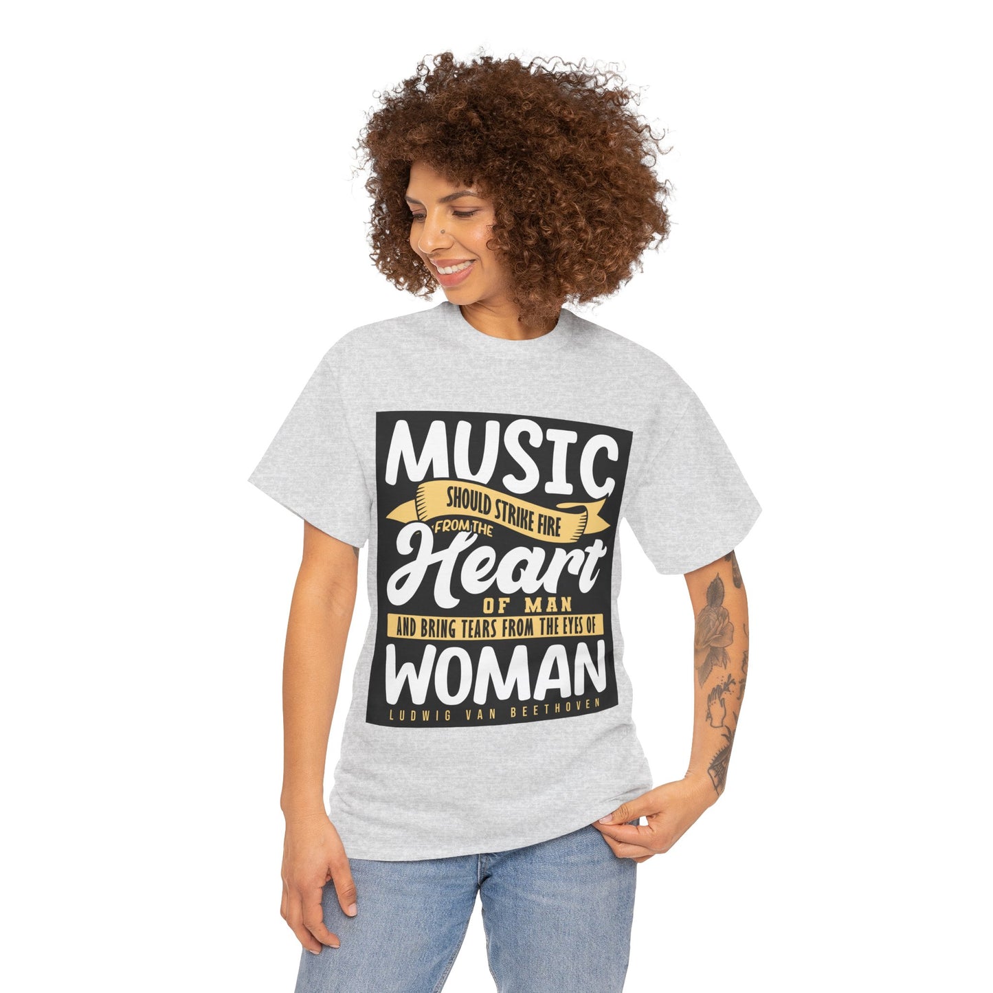 The Music Enthusiast T-Shirt: Music should strike fire from the heart