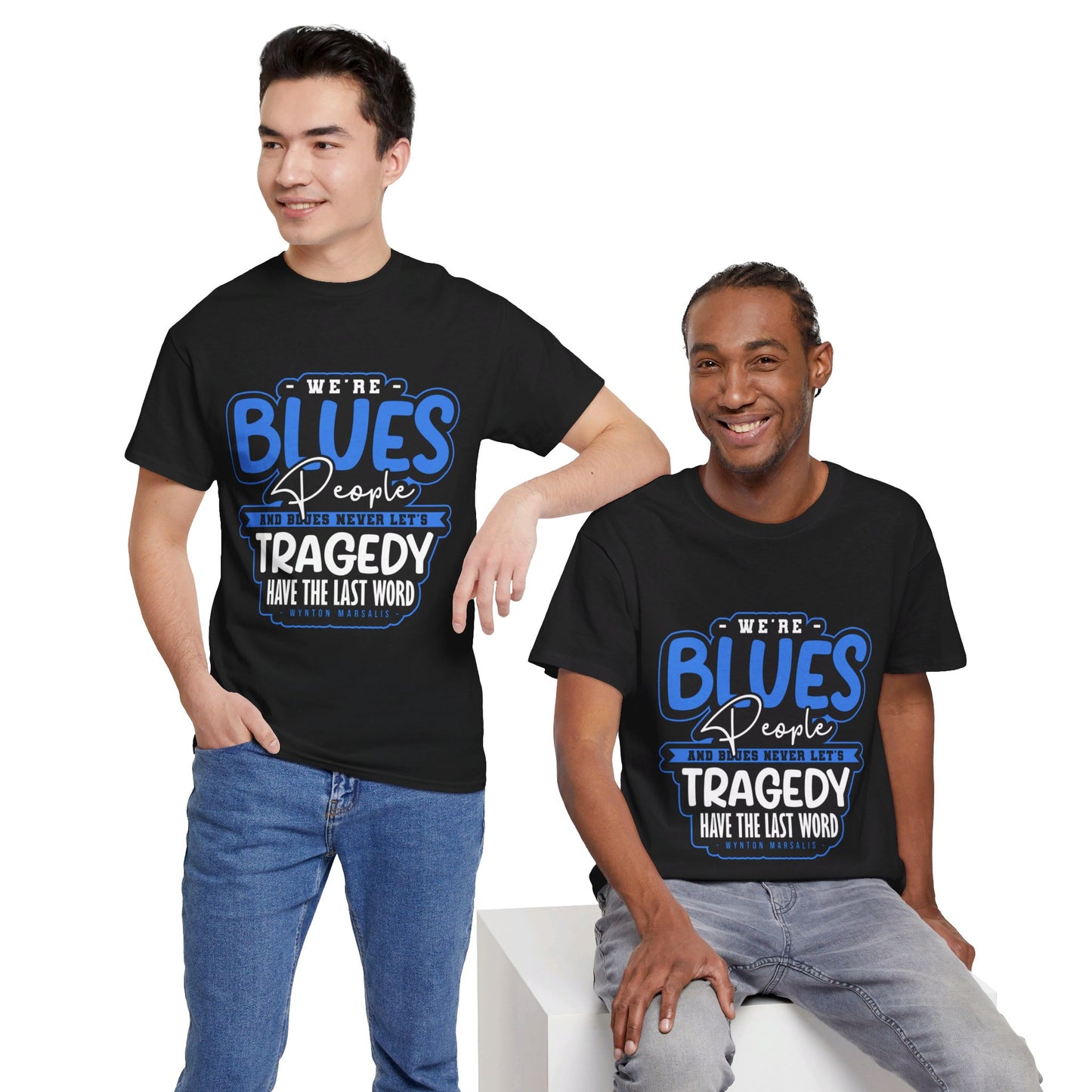 The Curious Mind T-Shirt: We're blues people  Wynton Marsalis