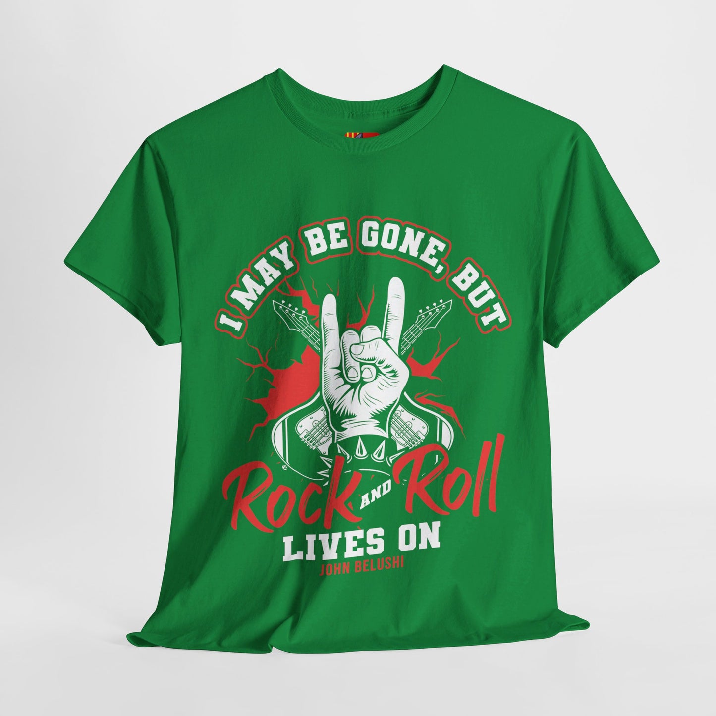 The Music Enthusiast T-Shirt: I may be gone but rock and roll lives on John Belushi