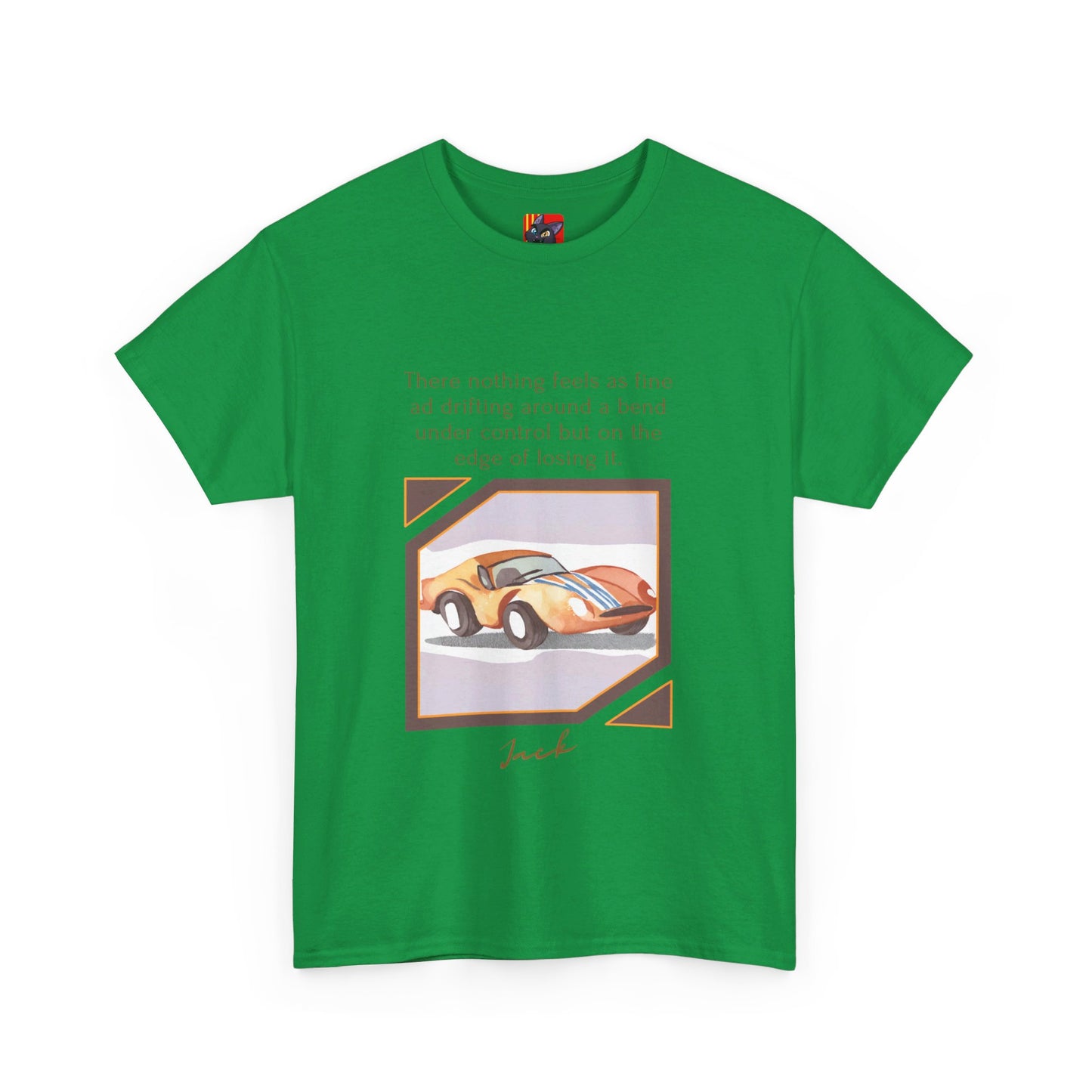 The Thrill Seeker T-Shirt: Live on the Edge "Drifting around a bend..." Jack