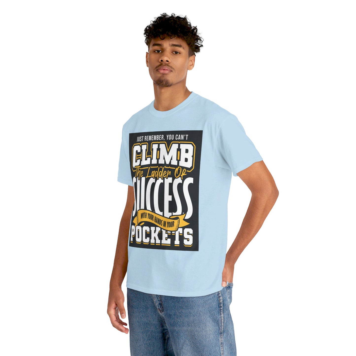 The Empowered Future T-Shirt: Just remember, you can't climb the ladder of success Jack