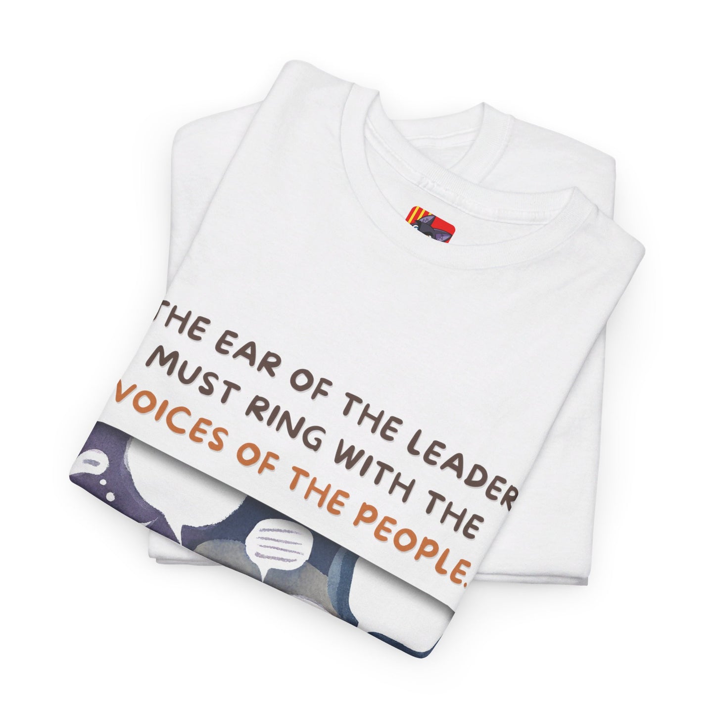 Leaders Listen: Effective Leadership T-shirt