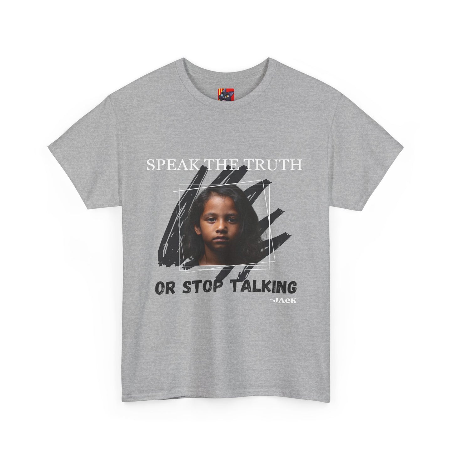 Speak Up or Shut Up:  Jack Quote Tee