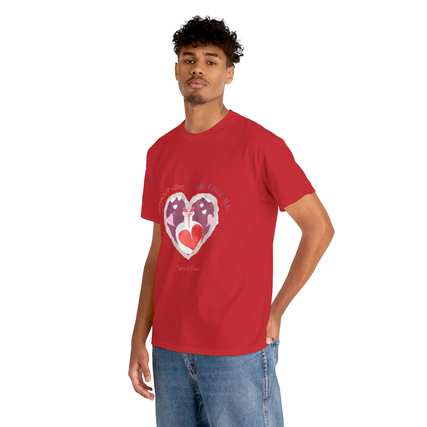 The Love is Essential T-Shirt: Spread Love, Stay Healthy"Without love we fall ill"  Sigmund Freud