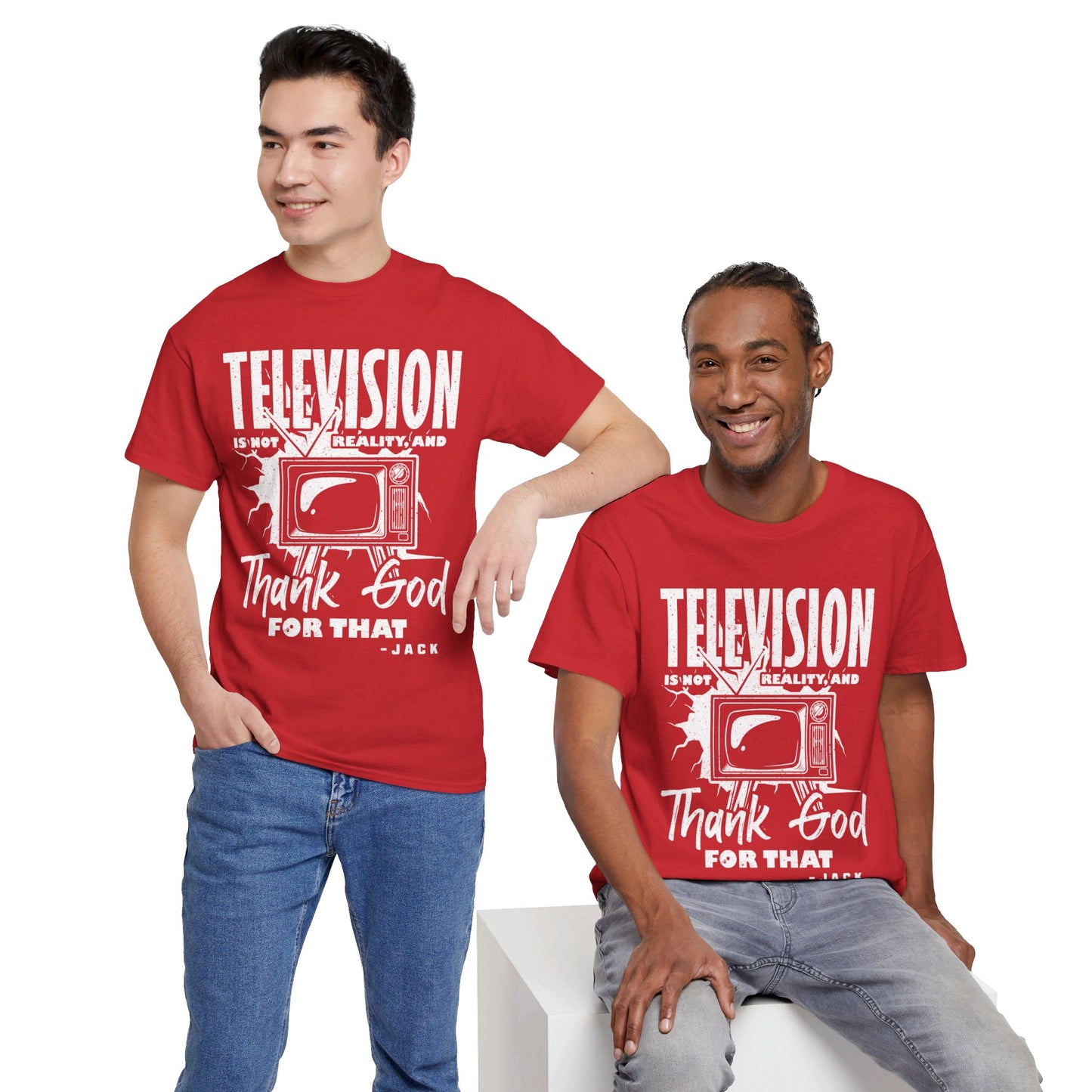 The Knowledge Seeker T-Shirt: Telesision is not reality and thank god for tha Jack