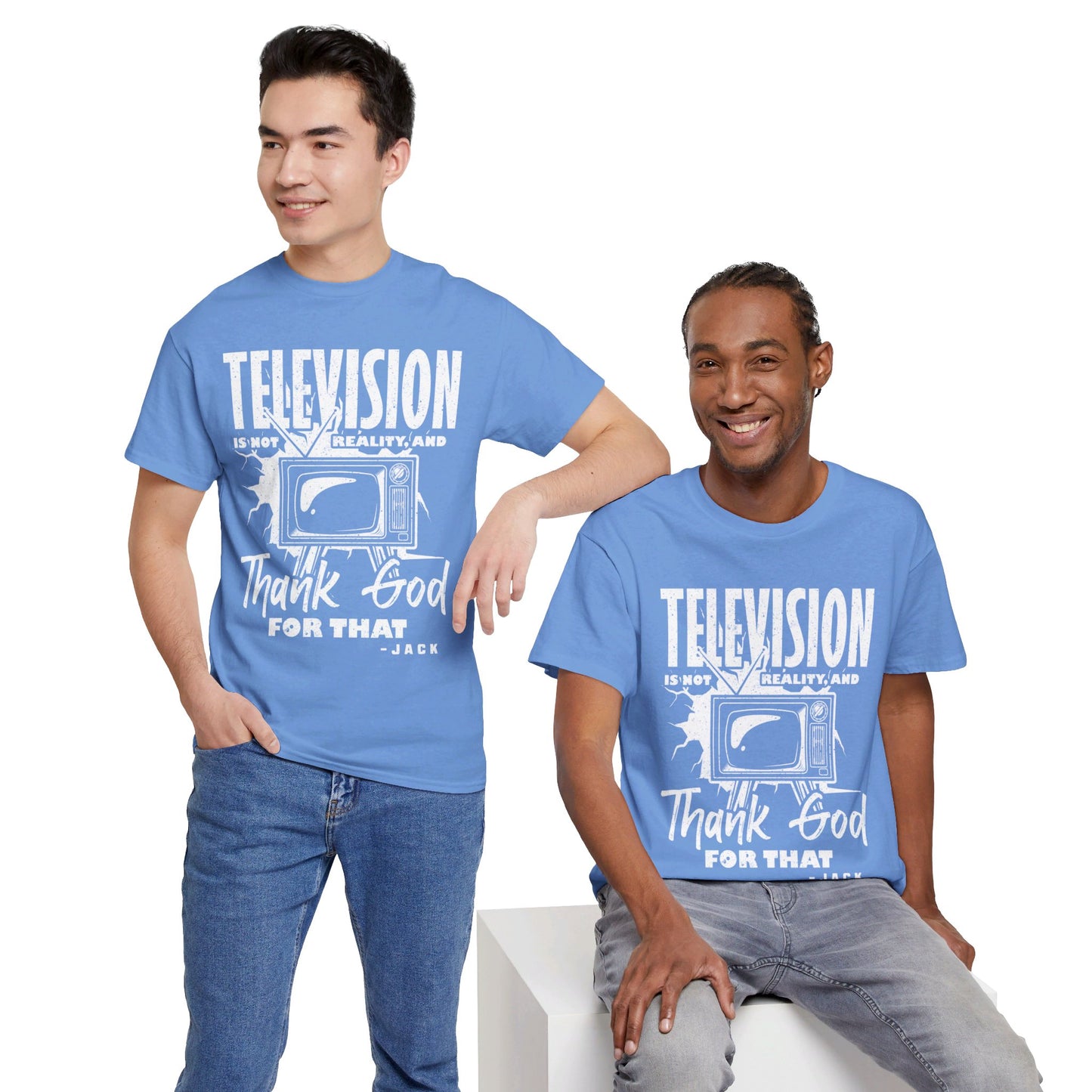 The Knowledge Seeker T-Shirt: Telesision is not reality and thank god for tha Jack