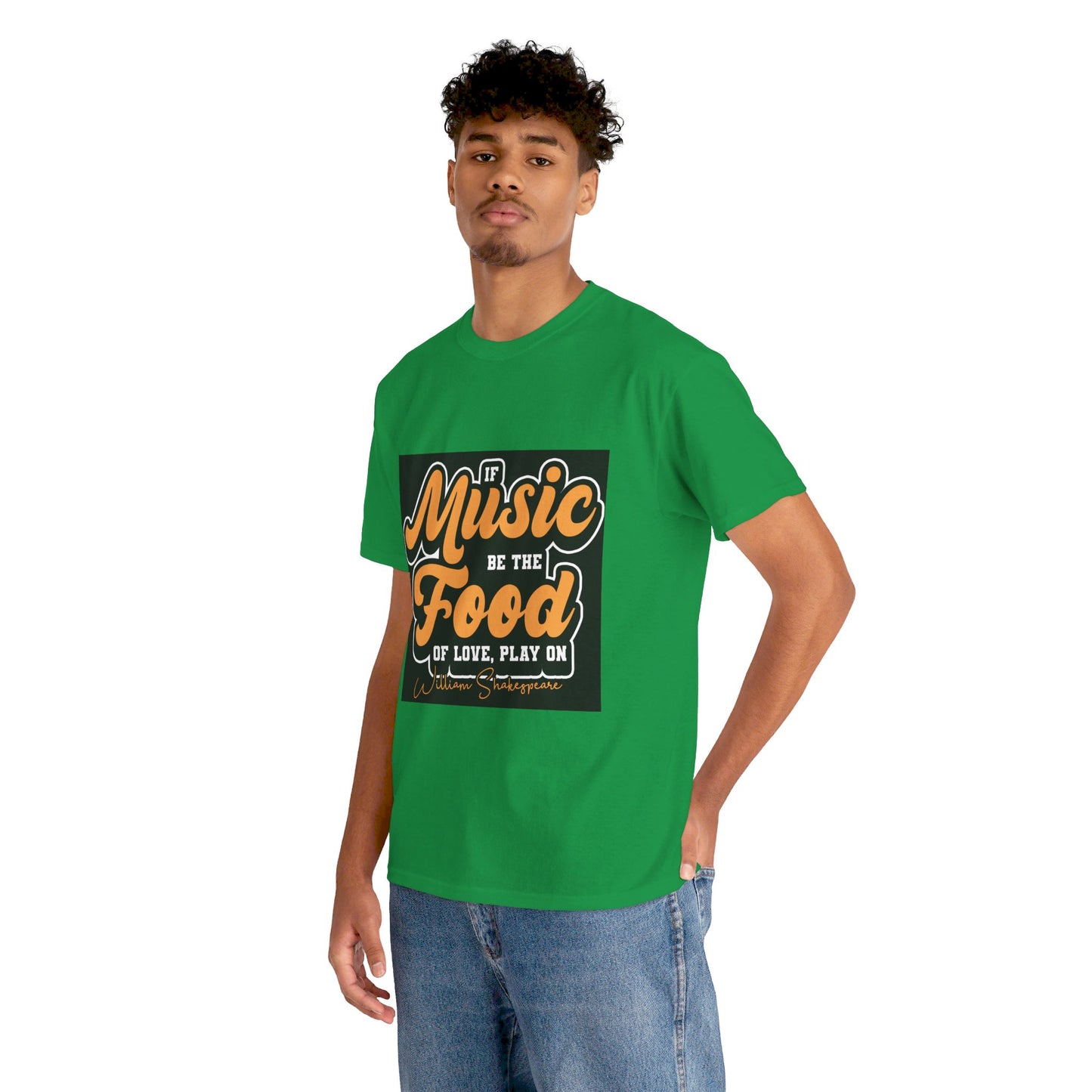 The Free Spirit T-Shirt: If music be the food of love, play on William Shakespeare