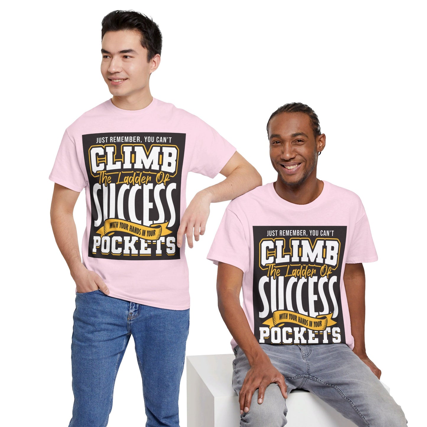 The Empowered Future T-Shirt: Just remember, you can't climb the ladder of success Jack