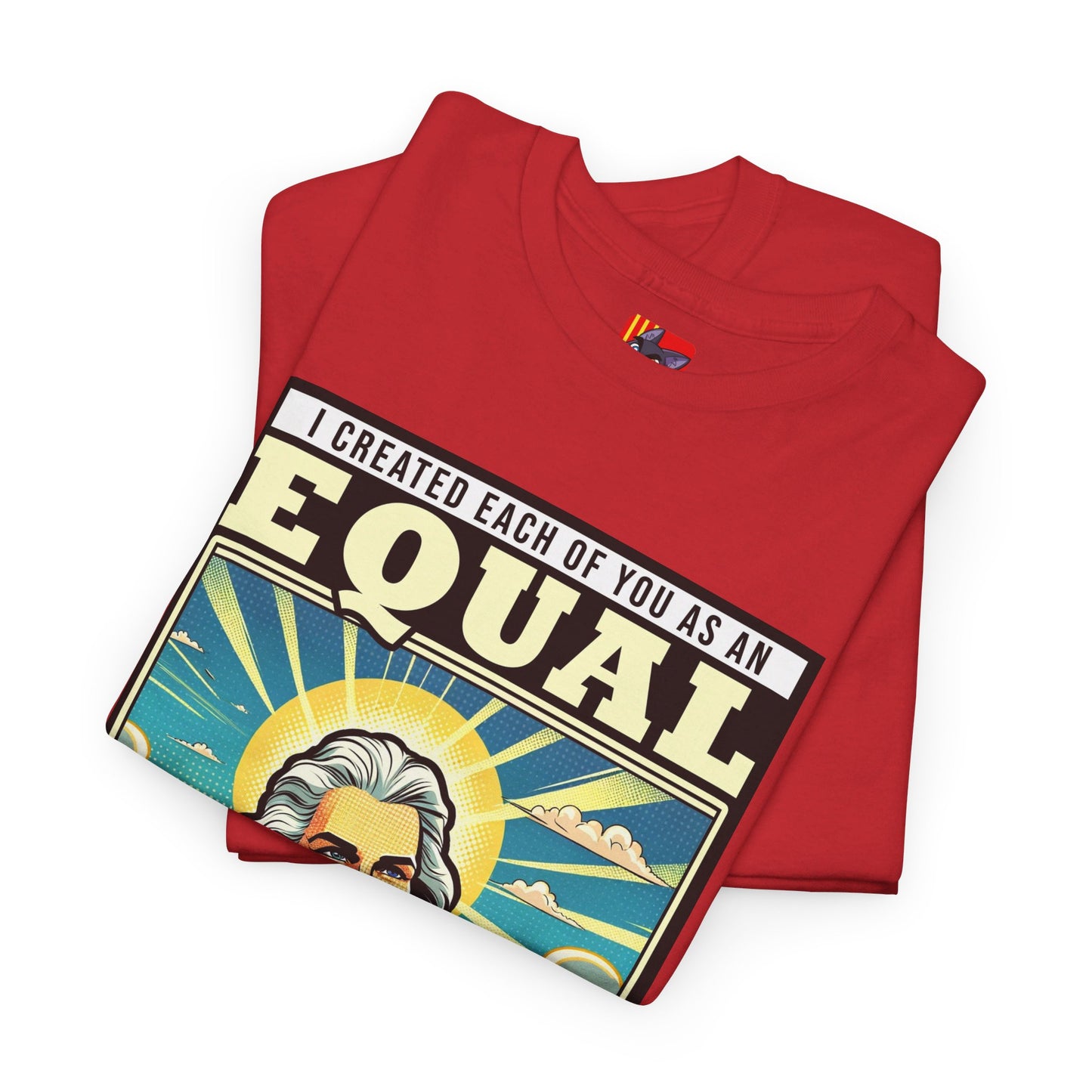 The Free Speech Advocate T-Shirt: I created each of as an equal in my eyes Jack