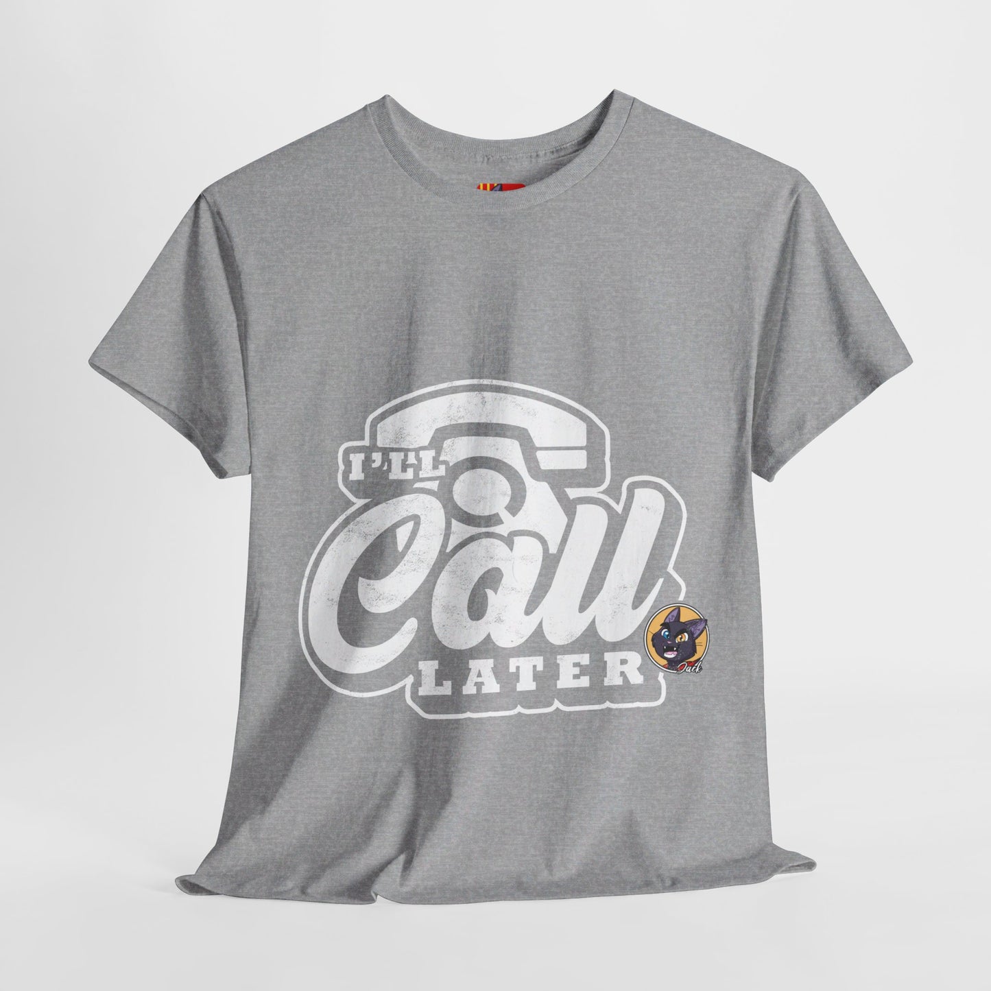 The Authentic Self T-Shirt: I'll call later Jack