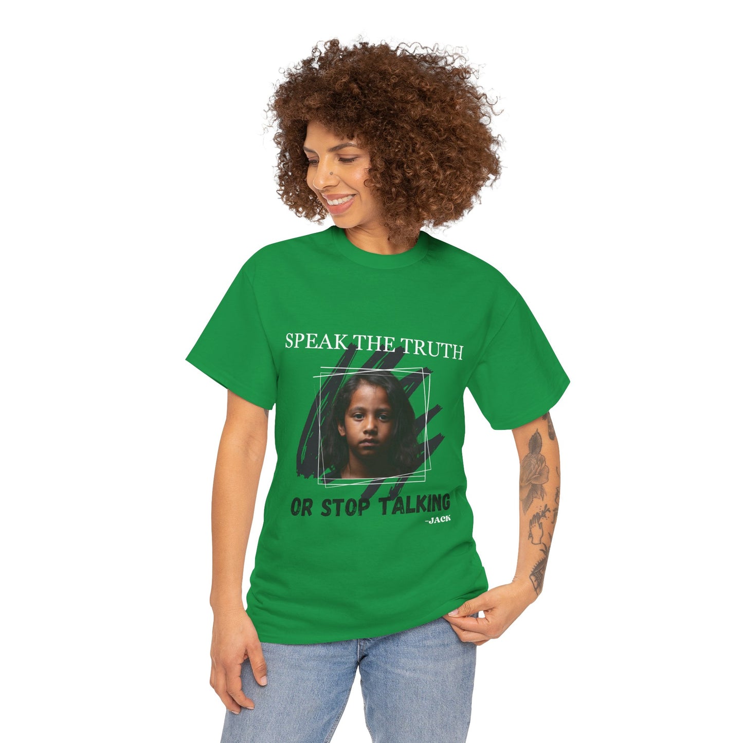 Speak Up or Shut Up:  Jack Quote Tee