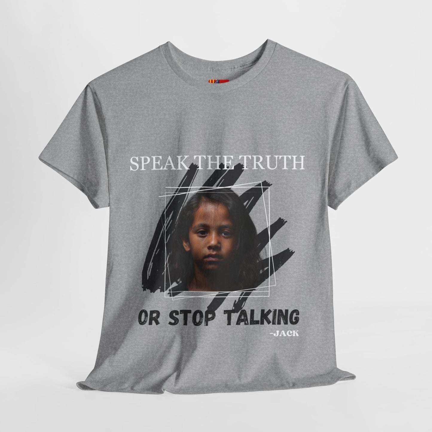 Speak Up or Shut Up:  Jack Quote Tee