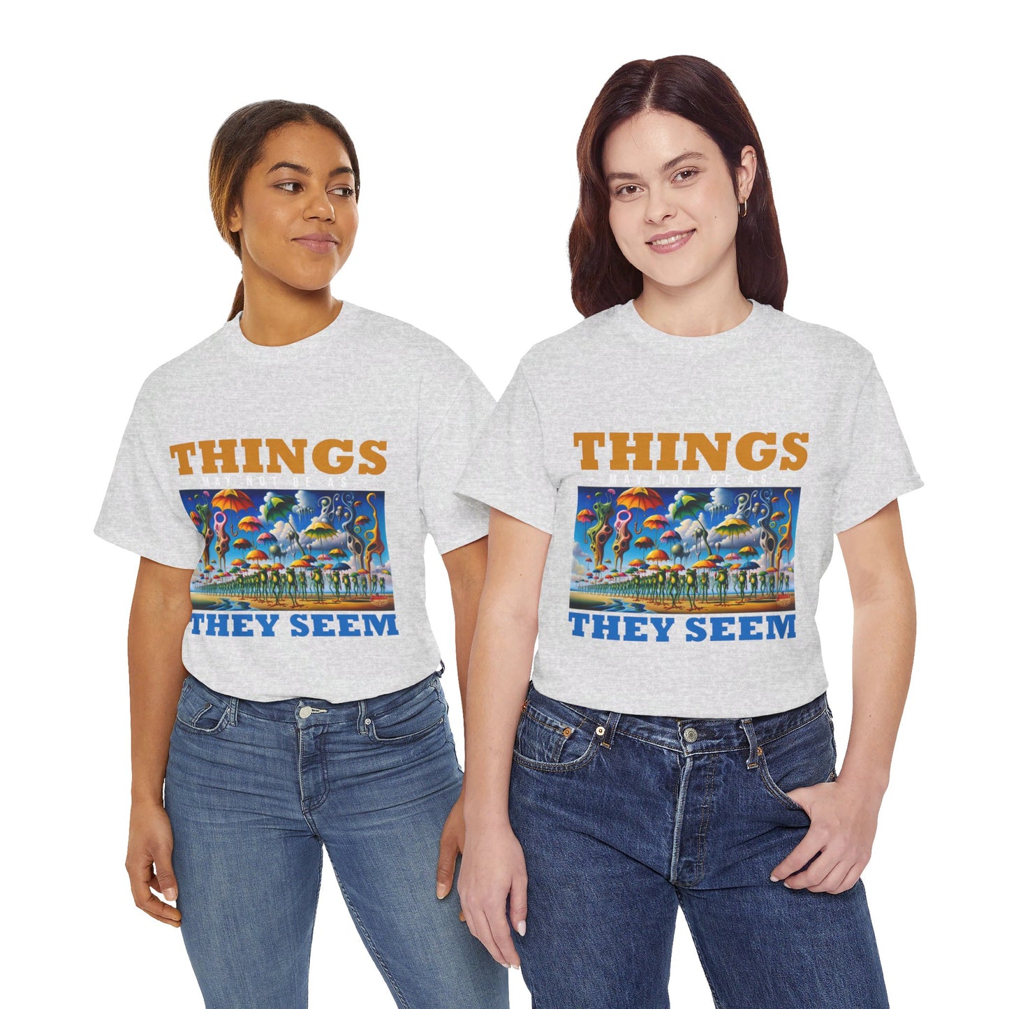 The Authentic Self T-Shirt: Things may not be as they seem Jack