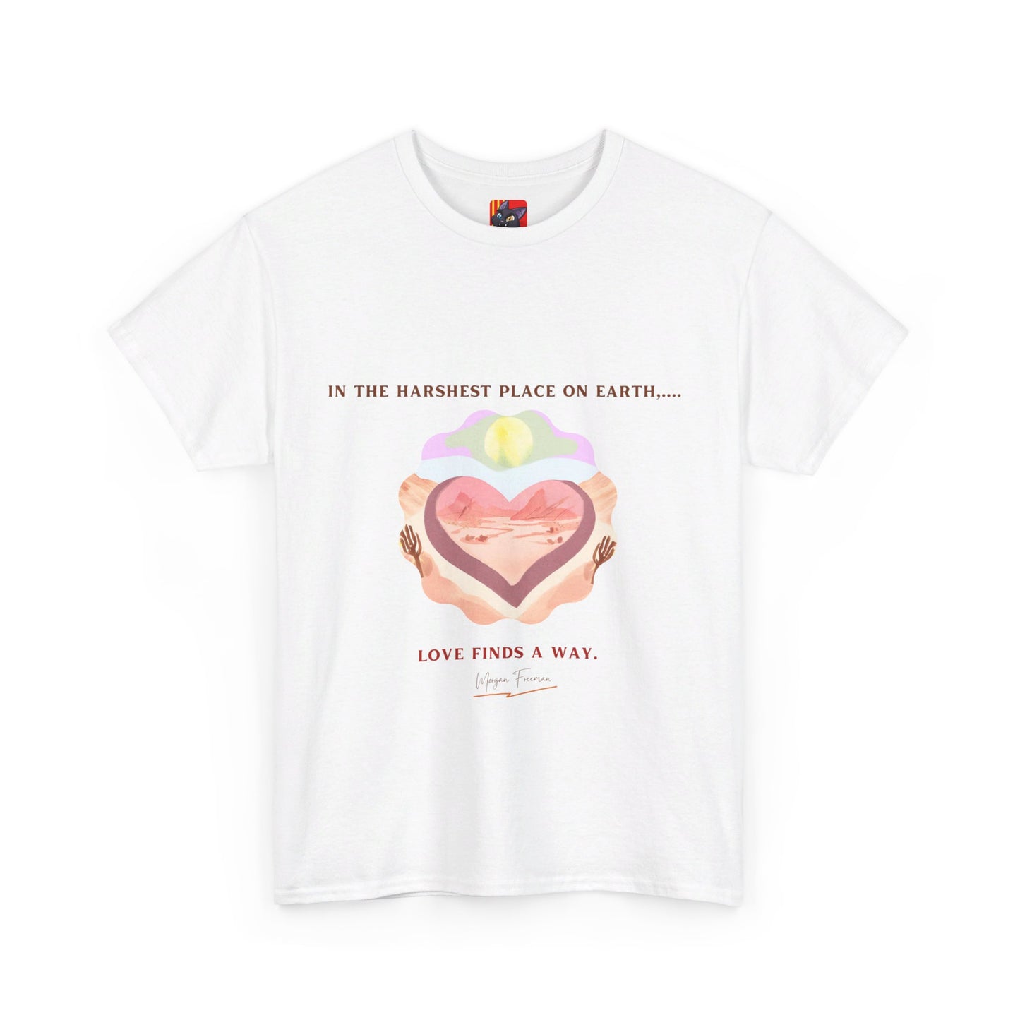 The Love Fighter T-Shirt: Love Conquers All"Love finds a way" Morgan Freeman