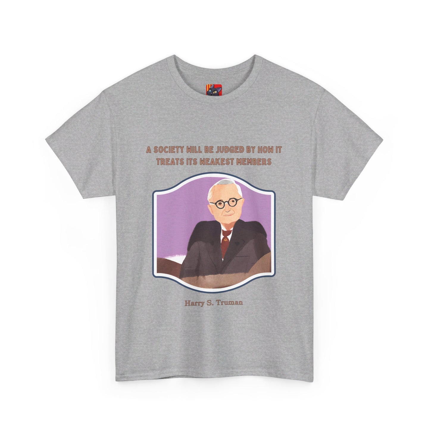 Care for the VulnerableSocial Justice T-shirt Harry S. Truman