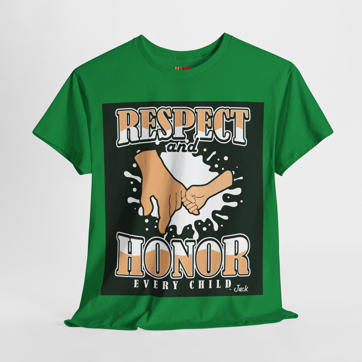 The Peacemaker T-Shirt: Respect and honor every child Jack