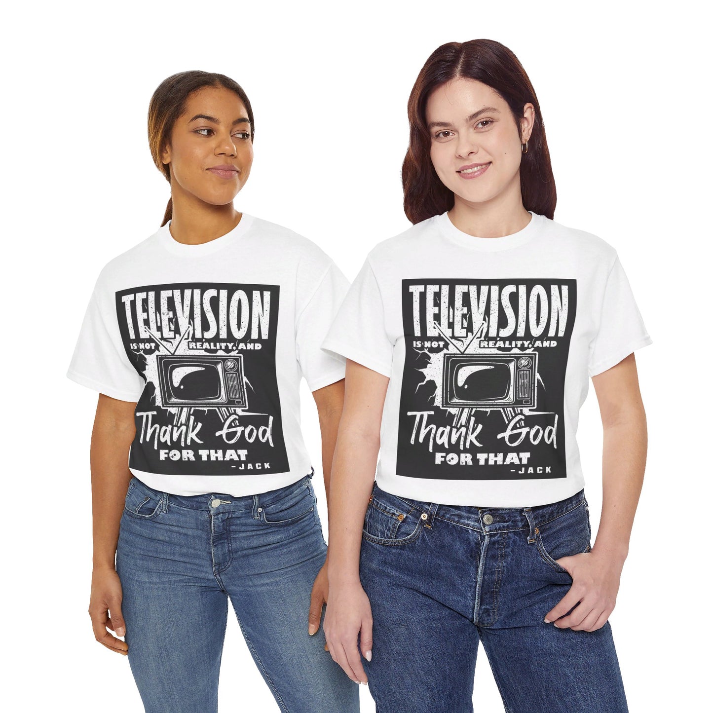 The Knowledge Seeker T-Shirt: Telesision is not reality and thank god for tha Jack