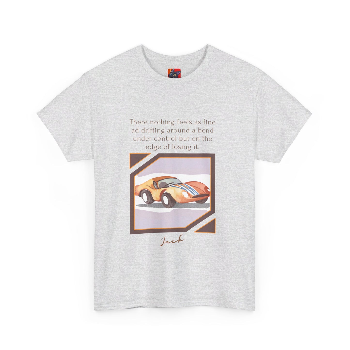 The Thrill Seeker T-Shirt: Live on the Edge "Drifting around a bend..." Jack