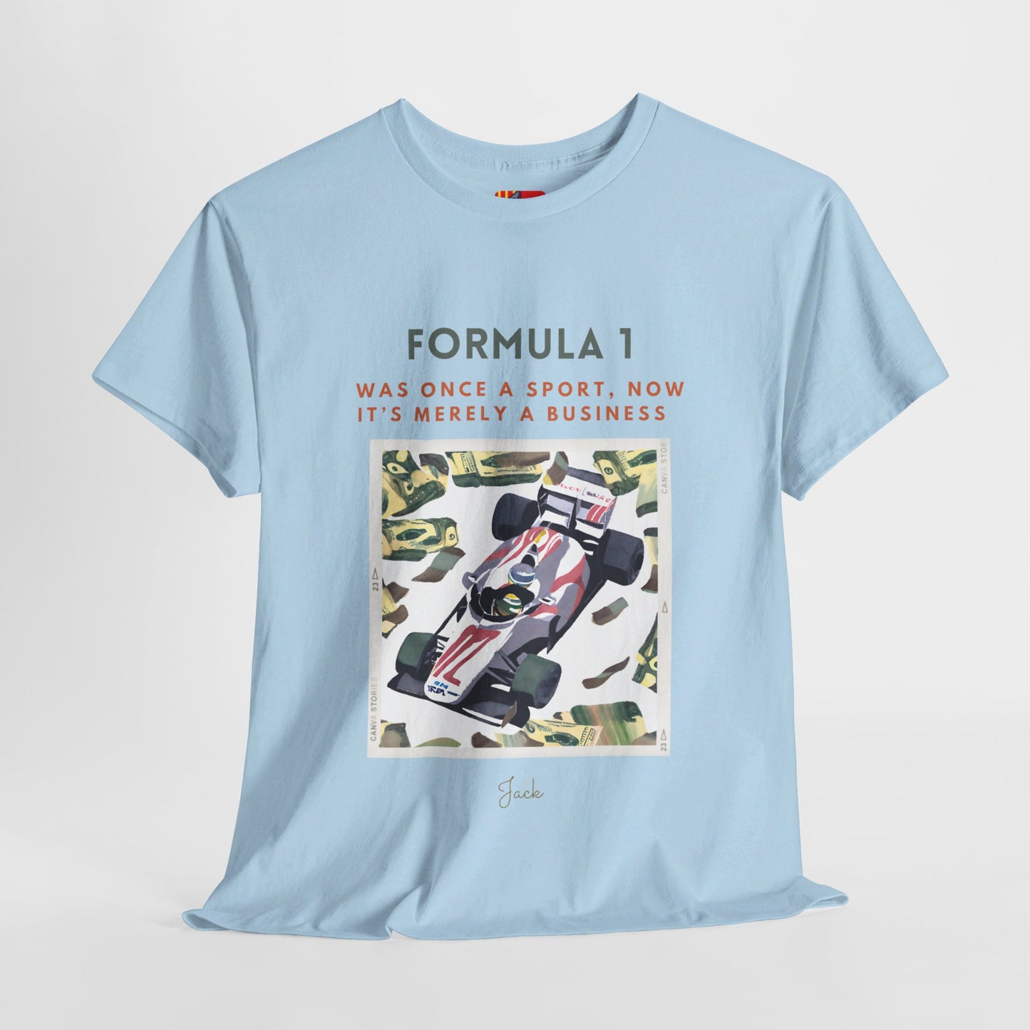 The Racing Purist T-Shirt: The Essence of Racing"Formula 1... a sport..." Jack