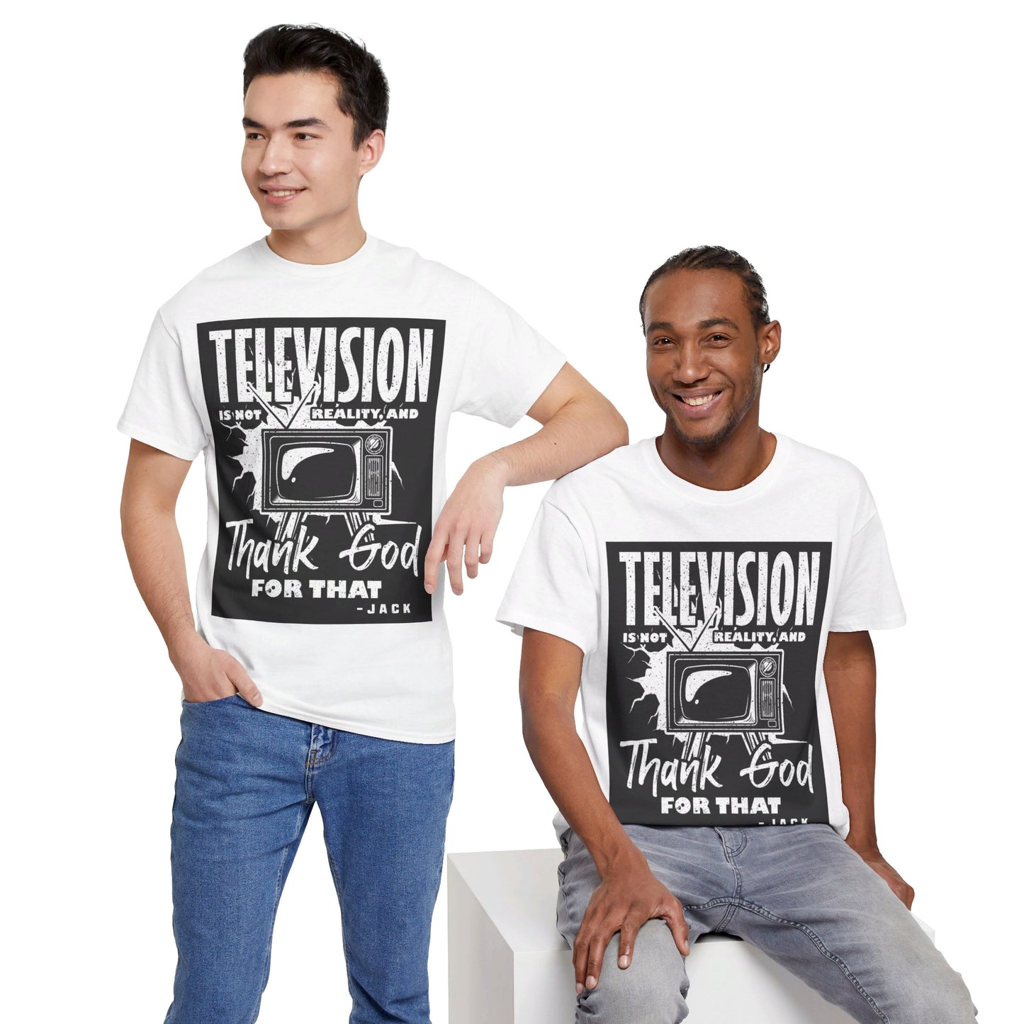 The Knowledge Seeker T-Shirt: Telesision is not reality and thank god for tha Jack