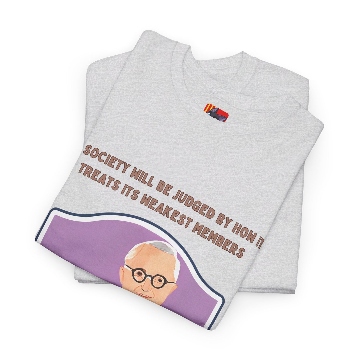 Care for the VulnerableSocial Justice T-shirt Harry S. Truman