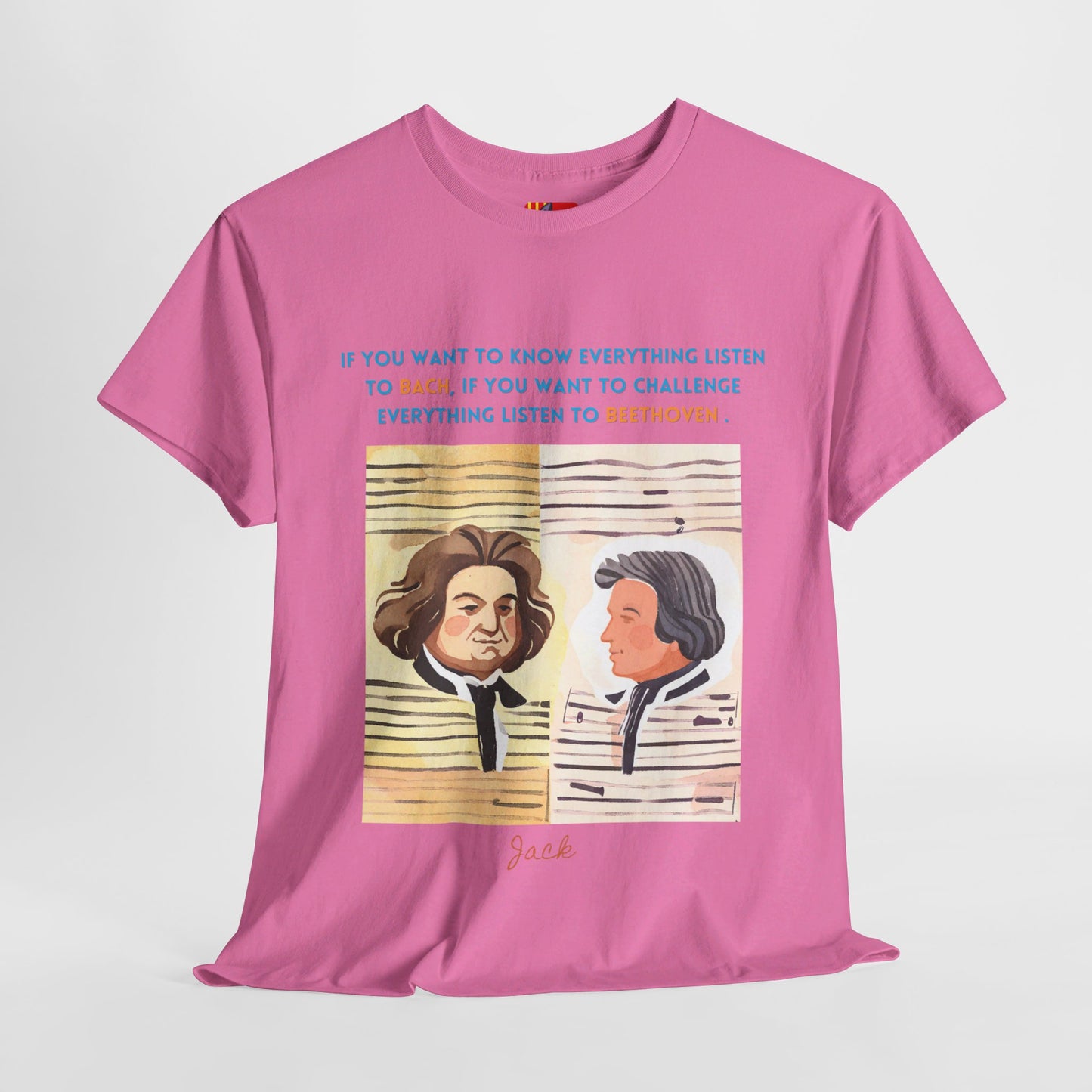 The Music Lover T-Shirt: Listen to Bach & Beethoven"Listen to Bach... listen to Beethoven" Jack