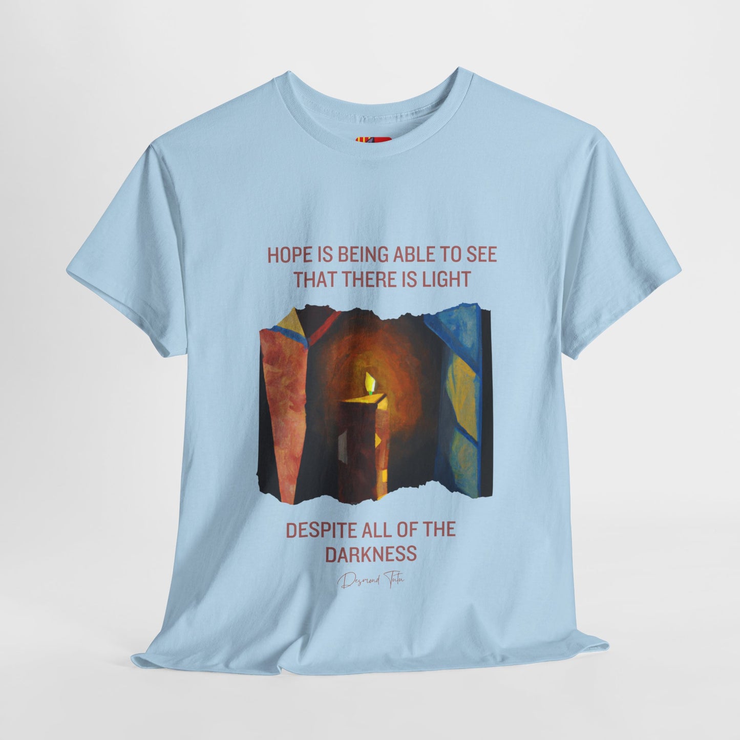 The Light Bringer T-Shirt: Find the Light Within"Hope is seeing light despite darkness" Desmond Tutu