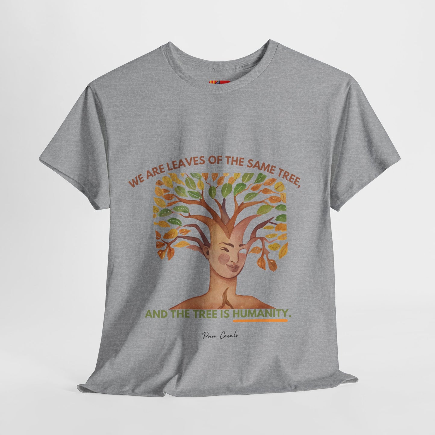 The Humanity T-Shirt: Connected by Our Roots"Leaves of the same tree... humanity"