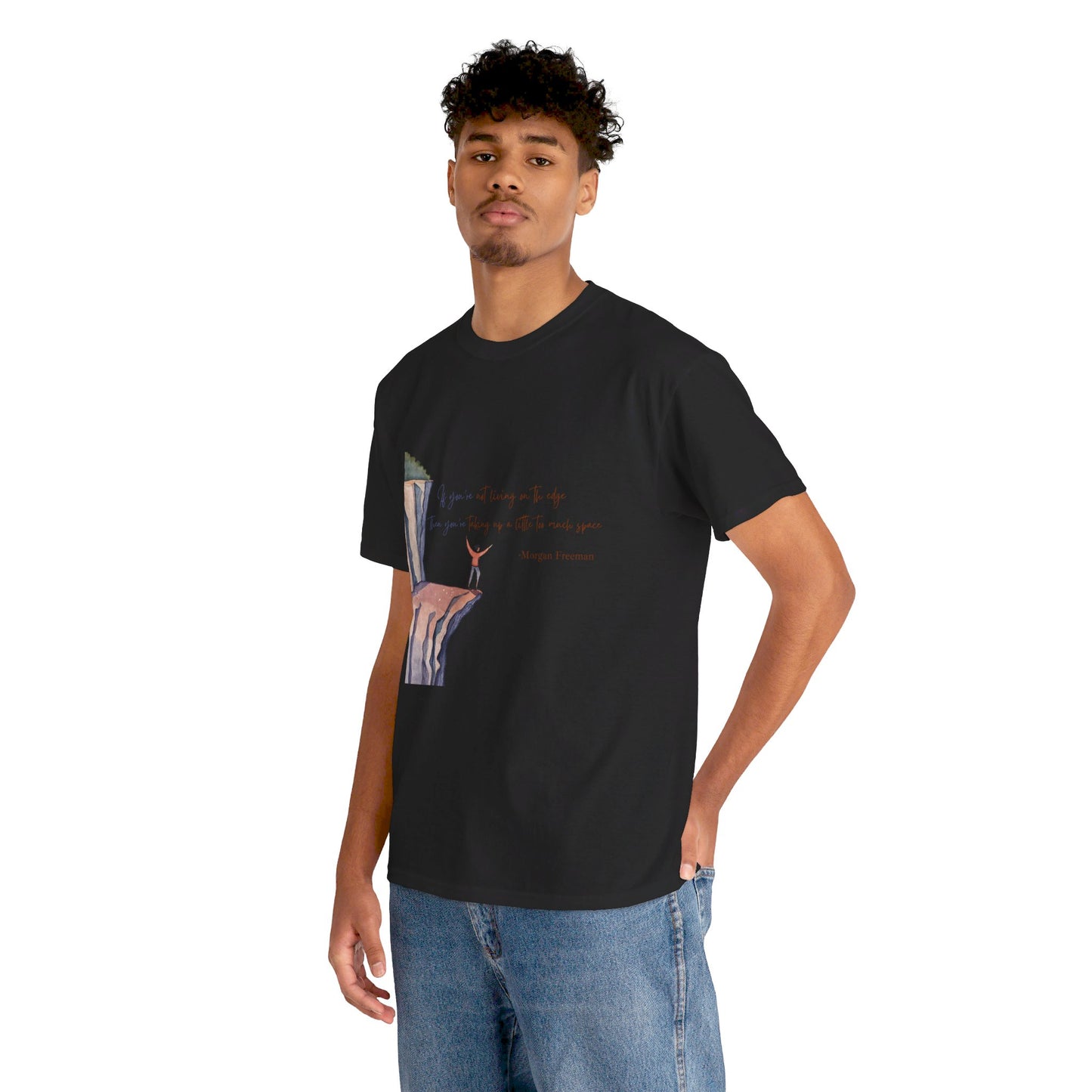 The Bold Thinker T-Shirt: "Living on the edge" Morgan Freeman