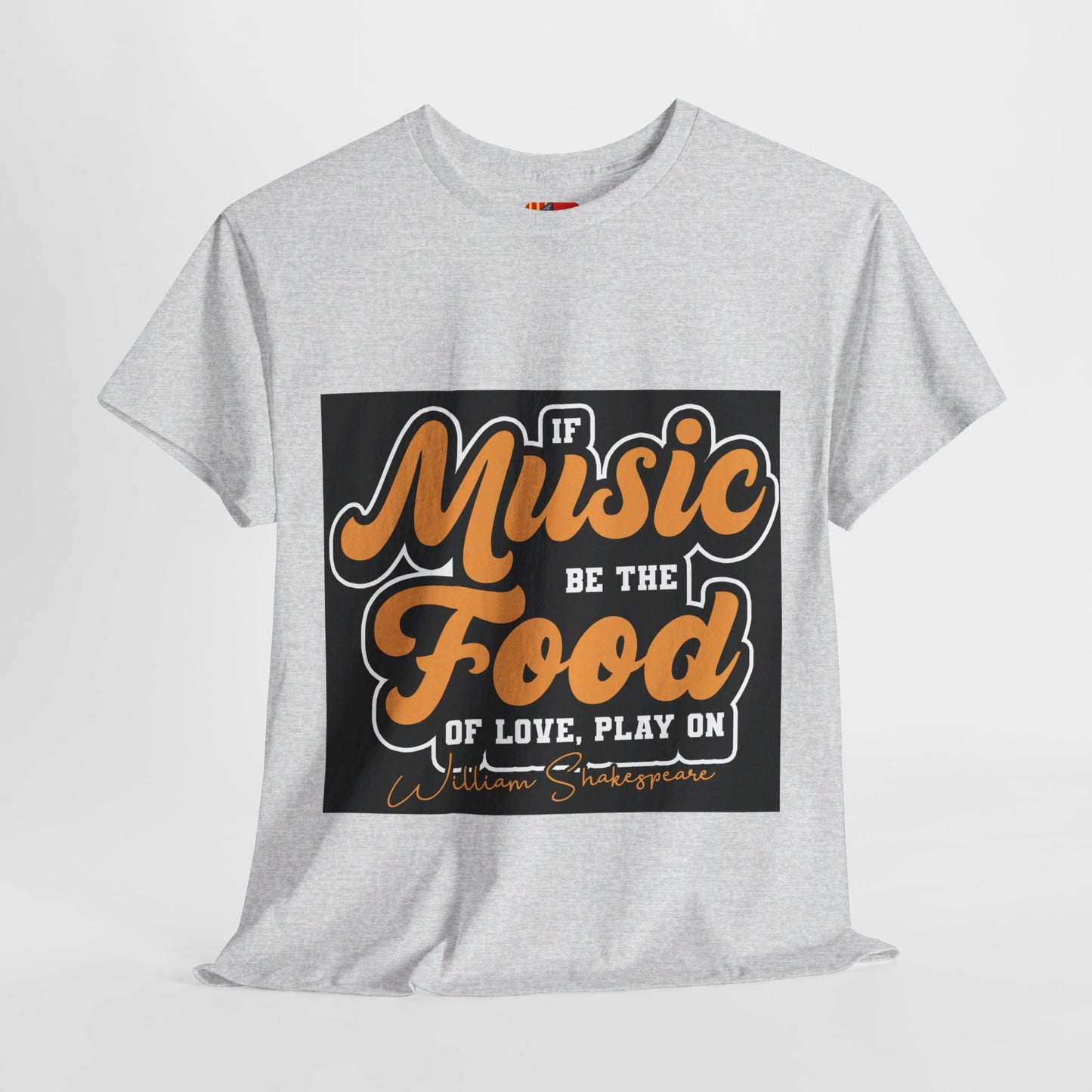 The Free Spirit T-Shirt: If music be the food of love, play on William Shakespeare