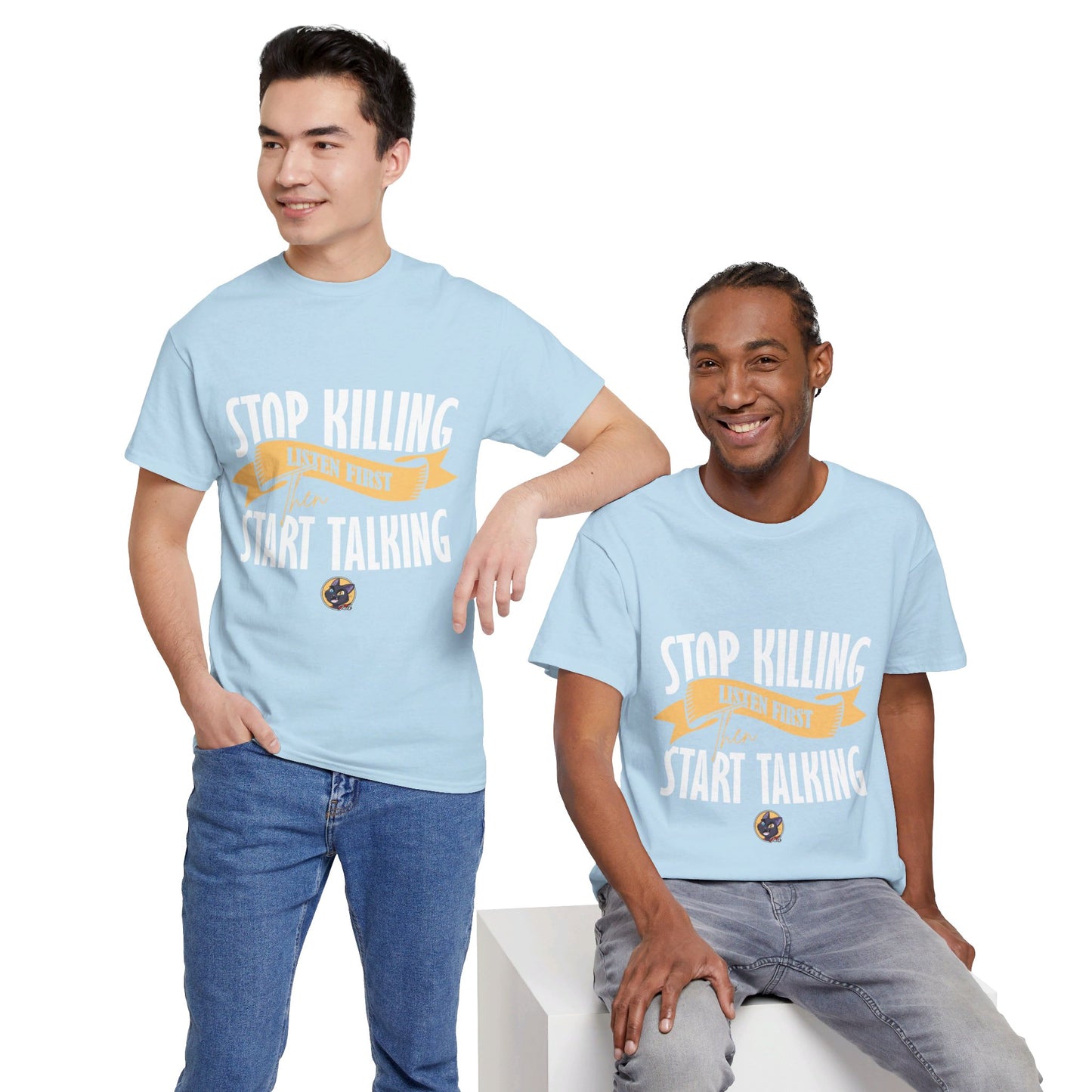 The Focused Mind T-Shirt: Stop killing listen first then start talking Jack