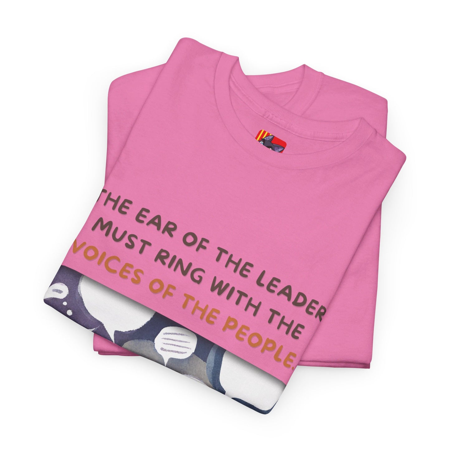 Leaders Listen: Effective Leadership T-shirt