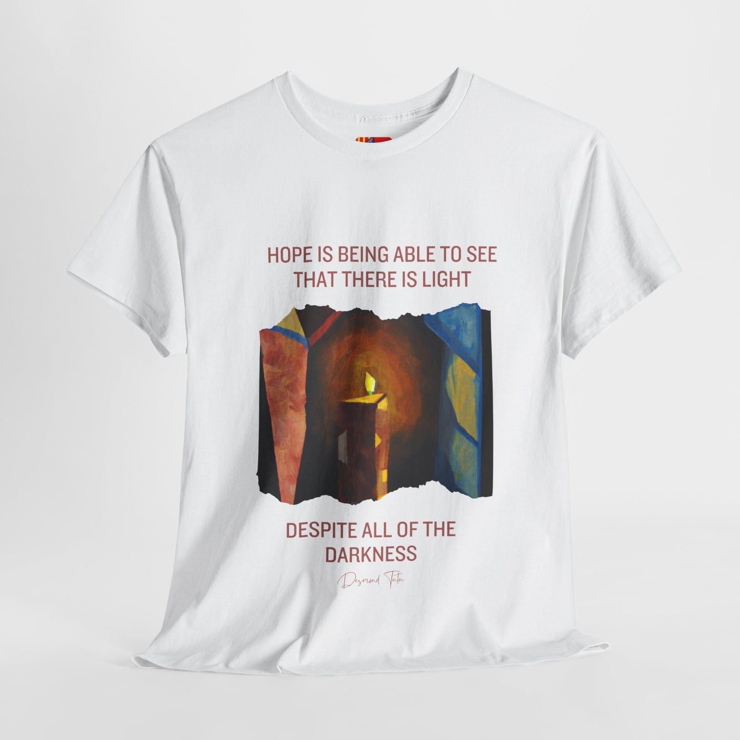 The Light Bringer T-Shirt: Find the Light Within"Hope is seeing light despite darkness" Desmond Tutu