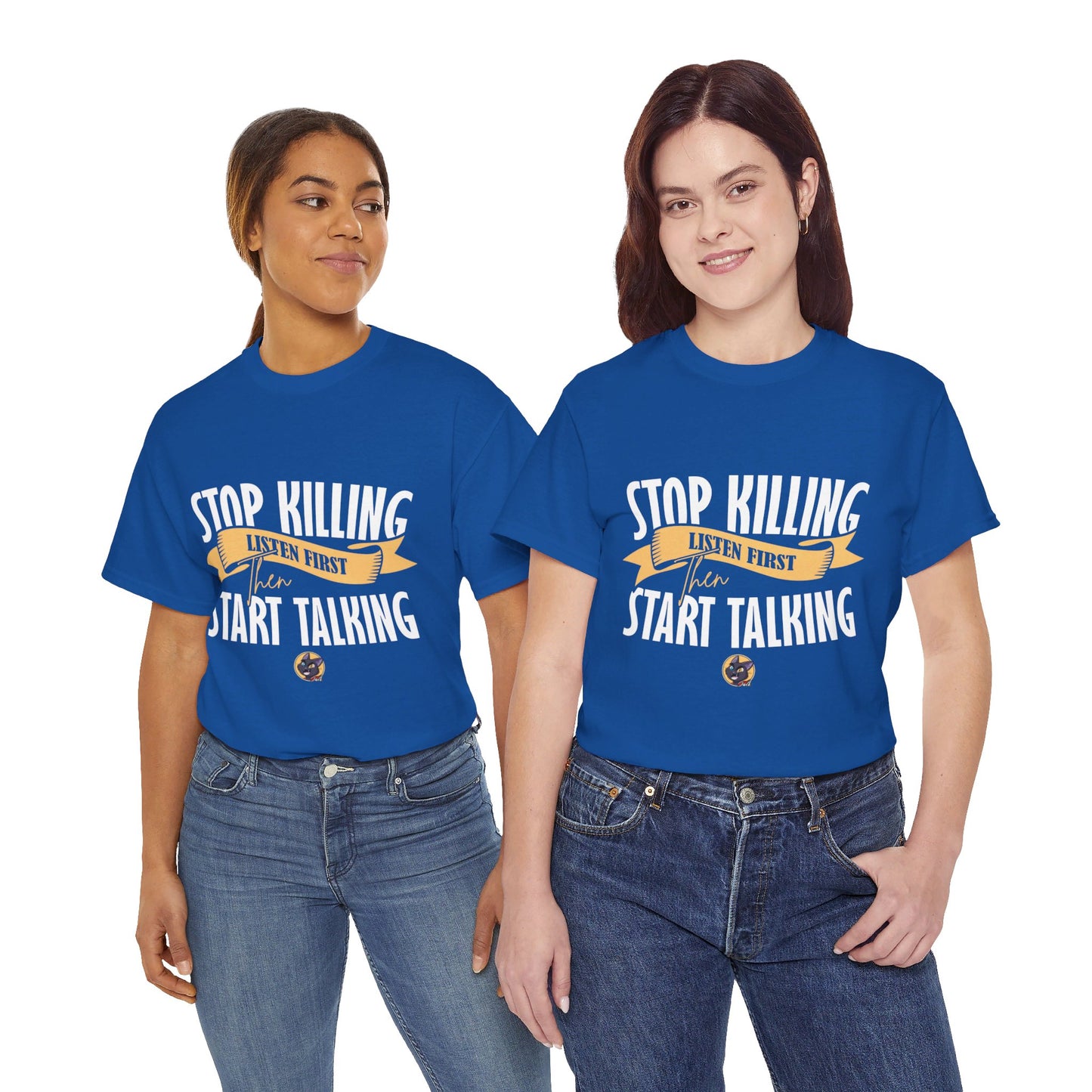 The Focused Mind T-Shirt: Stop killing listen first then start talking Jack