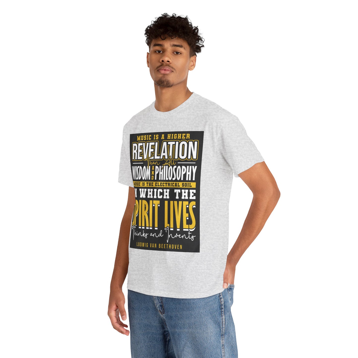 The Soul of Music T-Shirt: Music is a higher revelation than all wisdom and philosophy