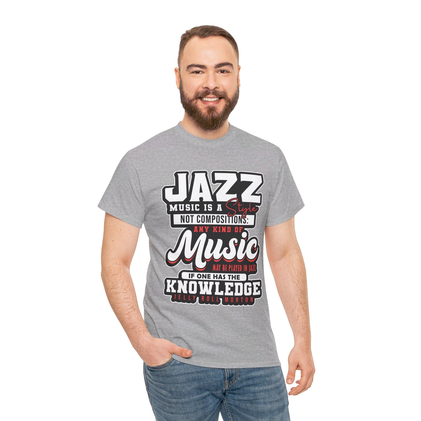 The History Buff T-Shirt: Jazz music is a style not composition Jelly Roll Morton