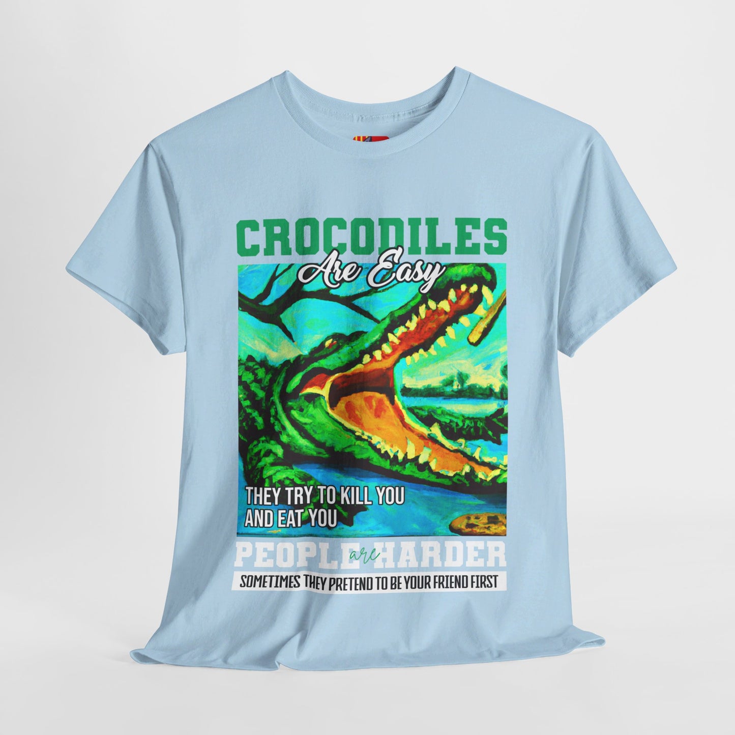 The Critical Thinker T-Shirt: Crocodiles are easy they try to kill you Steve Irwin