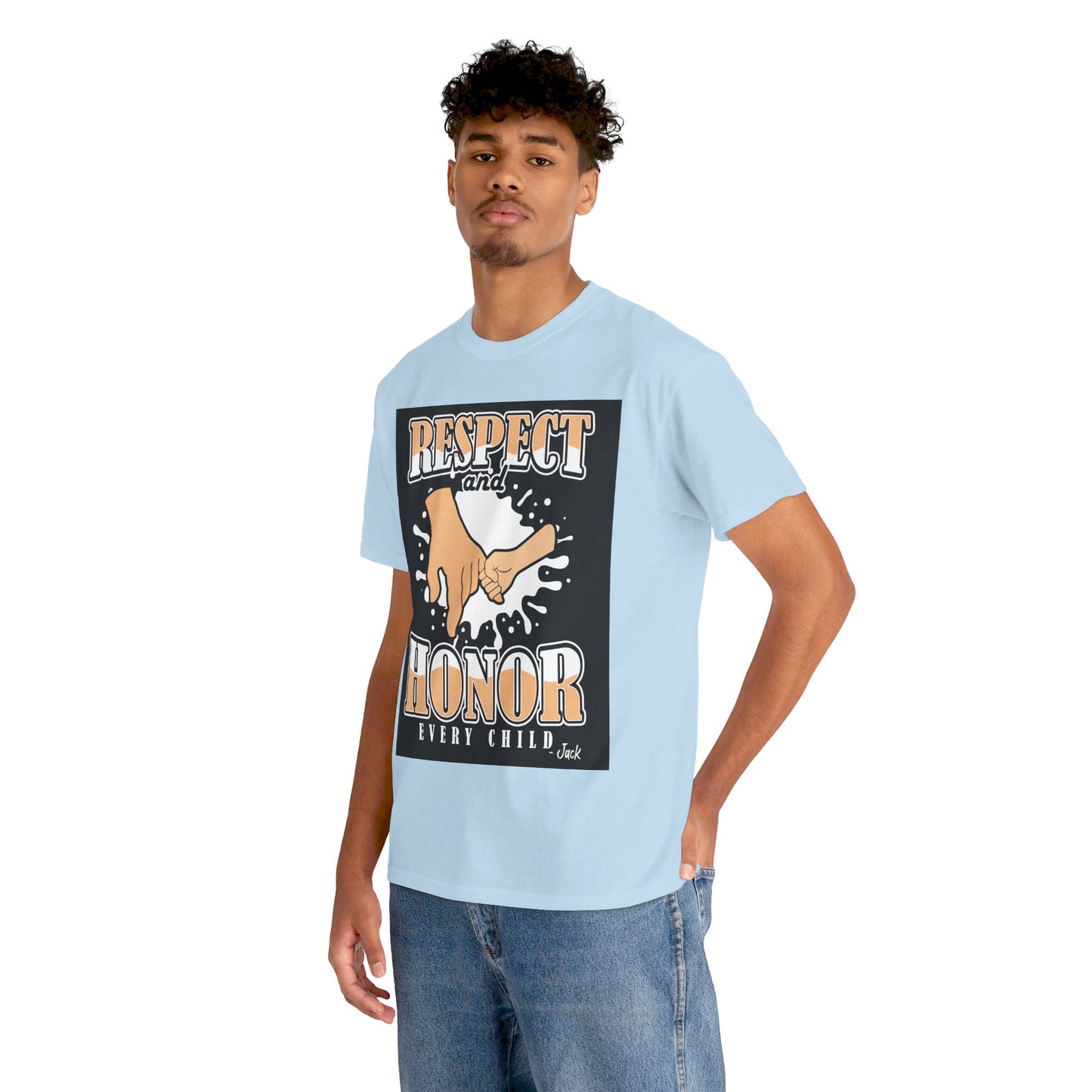 The Peacemaker T-Shirt: Respect and honor every child Jack