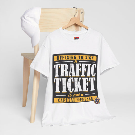 The Free Spirit T-Shirt: Refusing to sign a traffic ticket Jack