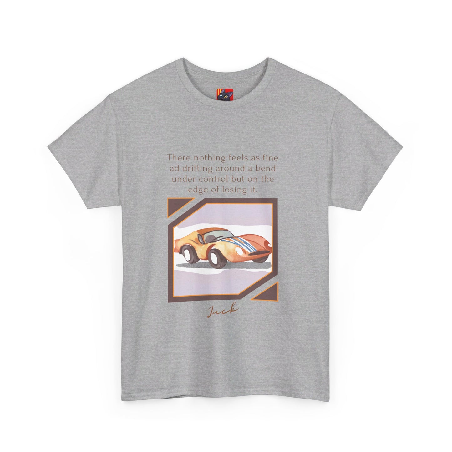 The Thrill Seeker T-Shirt: Live on the Edge "Drifting around a bend..." Jack