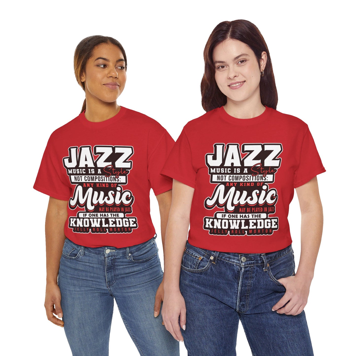 The History Buff T-Shirt: Jazz music is a style not composition Jelly Roll Morton