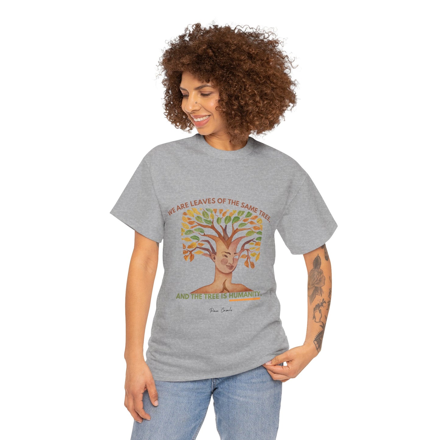 The Humanity T-Shirt: Connected by Our Roots"Leaves of the same tree... humanity"