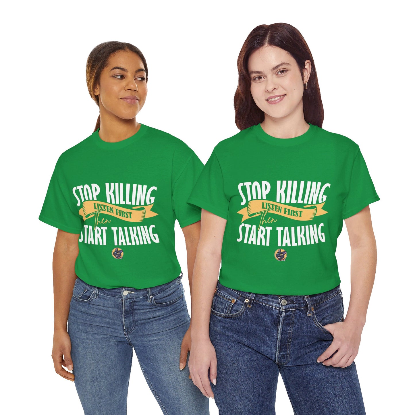 The Focused Mind T-Shirt: Stop killing listen first then start talking Jack