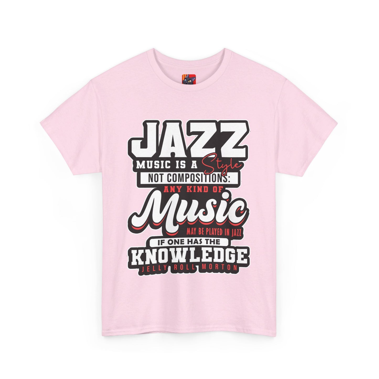 The History Buff T-Shirt: Jazz music is a style not composition Jelly Roll Morton