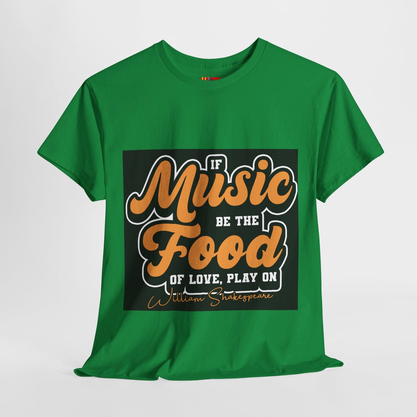 The Free Spirit T-Shirt: If music be the food of love, play on William Shakespeare